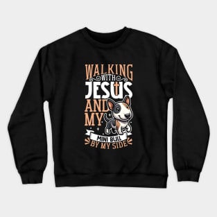 Jesus and dog - Miniature Bull Terrier Crewneck Sweatshirt